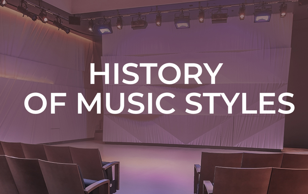 History of Music Styles